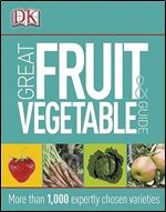 Great Fruit & Vegetable Guide
