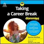 Taking A Career Break For Dummies [Audiobook]