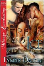 Fire and Ice (Triple Trouble, #0.7)