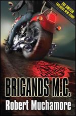 Brigands M.C.: Book 11 (CHERUB Series)