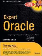 Expert Oracle, Signature Edition Programming Techniques and Solutions for Oracle 7.3 through 8.1.7