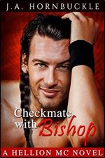 Checkmate With Bishop: A Hellions MC Novel (Hellions Mtorcycle Club Book 5)