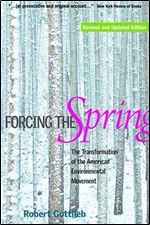 Forcing the Spring Revised Edition